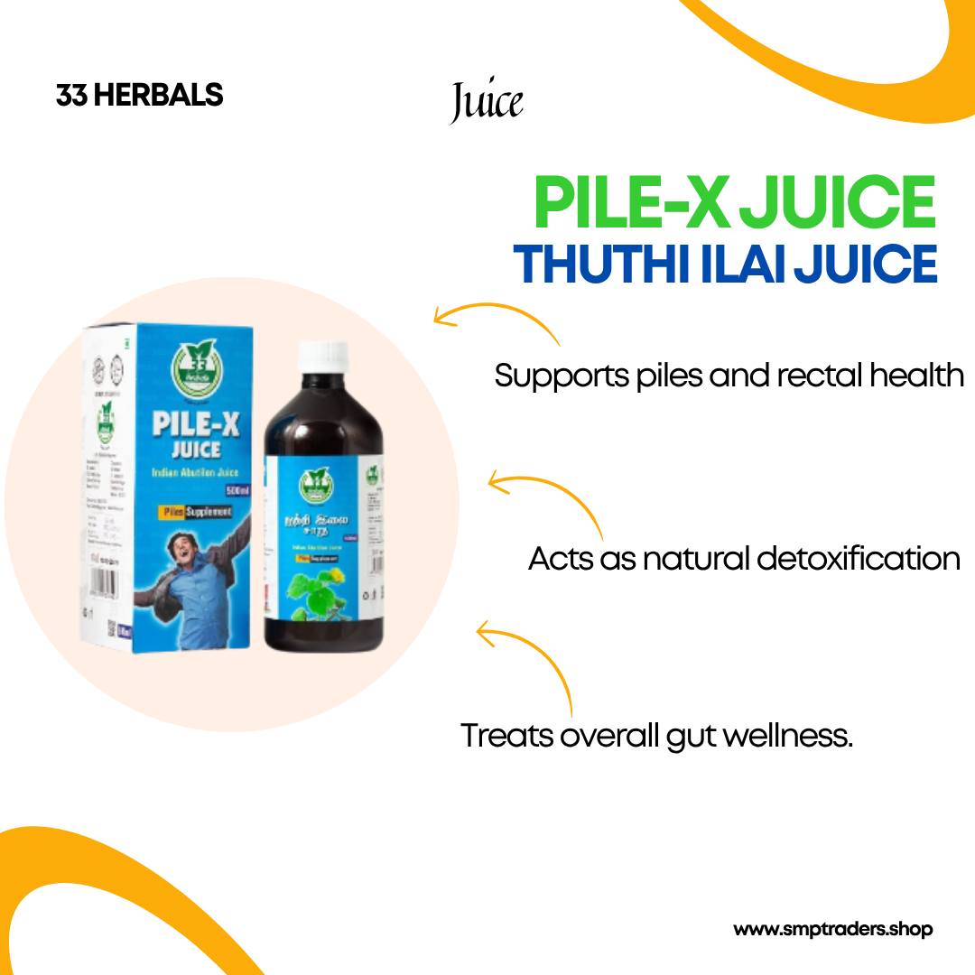 PILE- X JUICE 500 ml (Thuthiillai Juice)